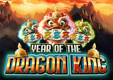 Year Of The Dragon King